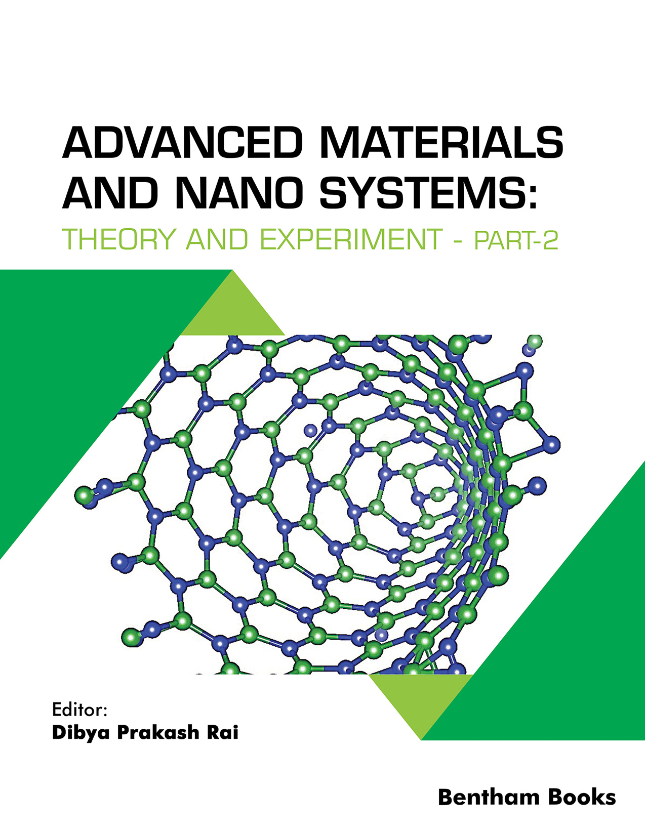 Advanced Materials and NanoSystems: Theory and Experiment-Part 2