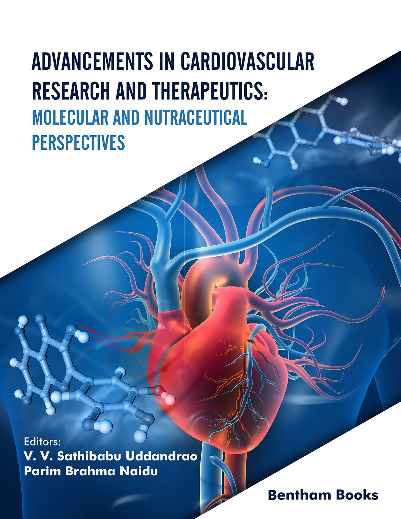 Advancements in Cardiovascular Research and Therapeutics: Molecular and Nutraceutical Perspectives