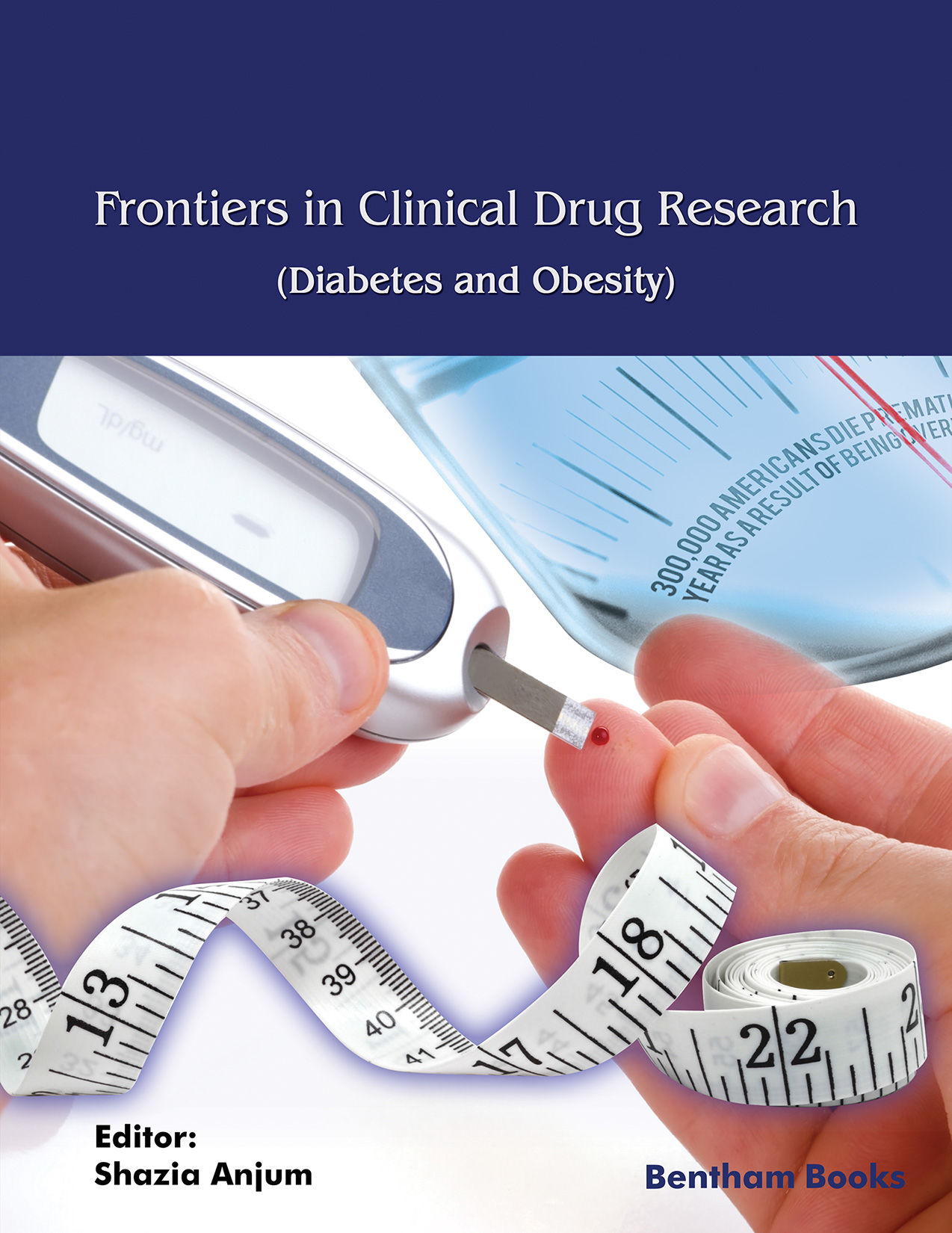 Frontiers in Clinical Drug Research – Diabetes and Obesity