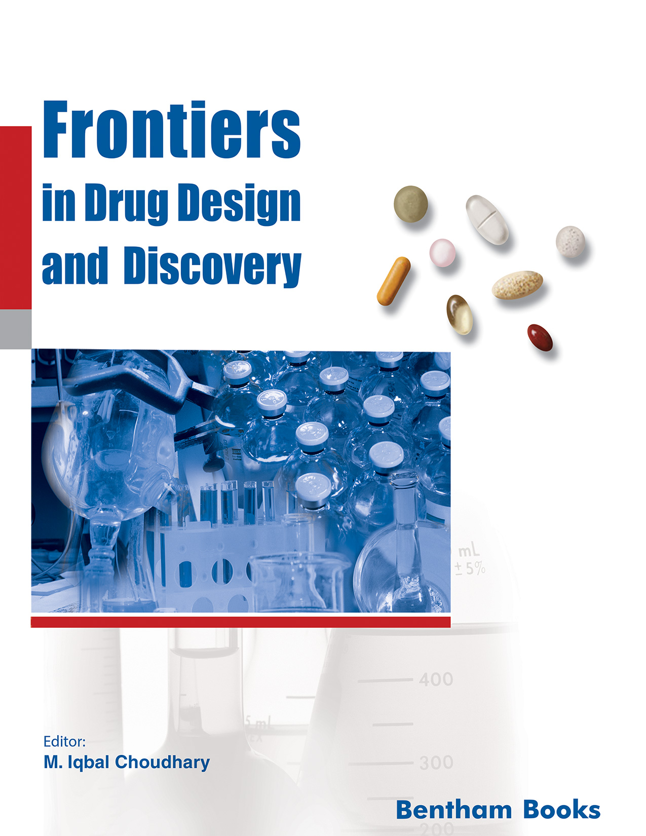 Frontiers in Drug Design and Discovery