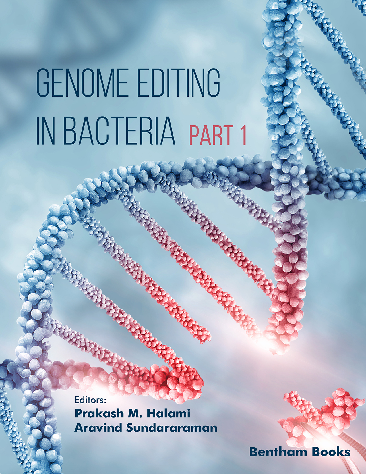 Genome Editing in Bacteria (Part 1)