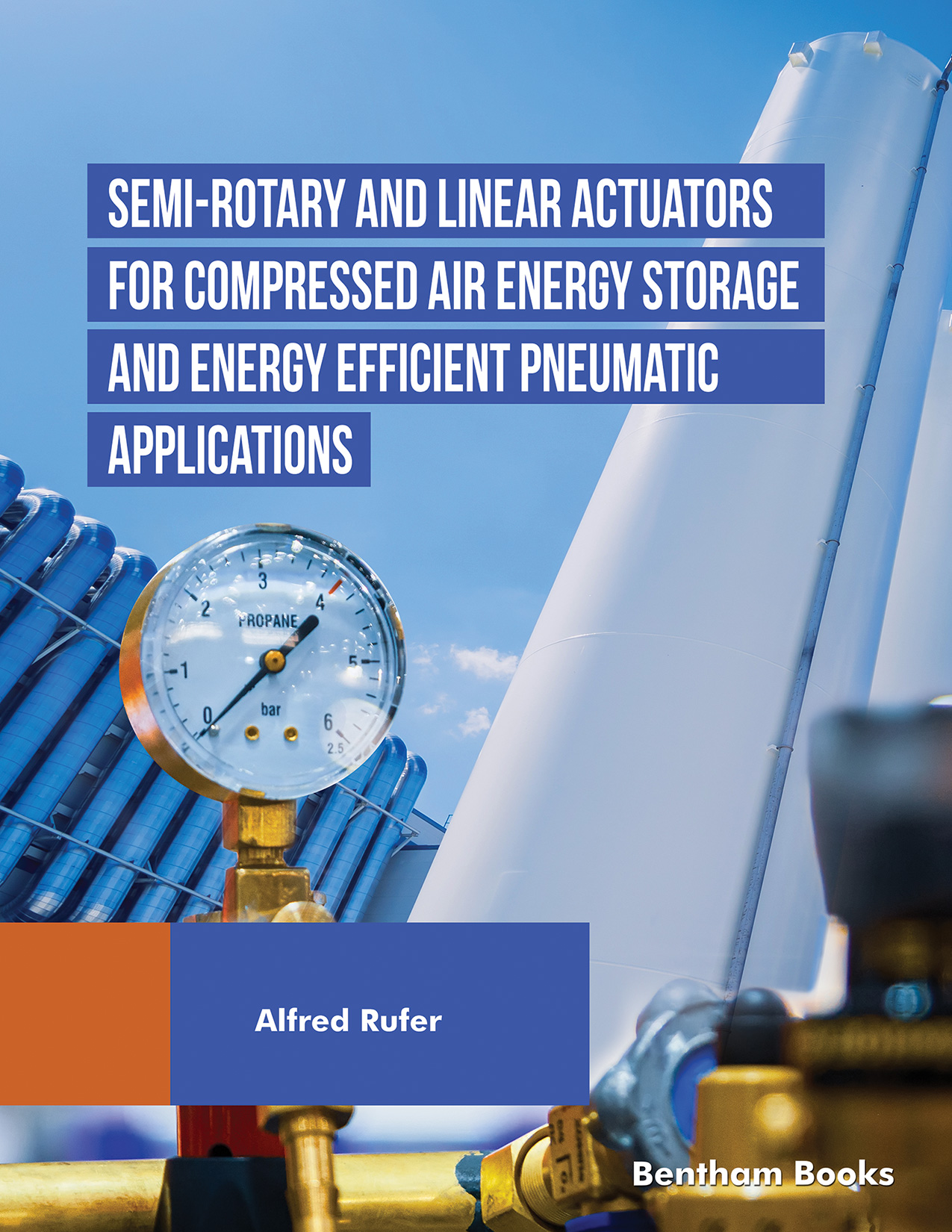 Semi-rotary and Linear Actuators for Compressed Air Energy Storage and Energy Efficient Pneumatic Applications