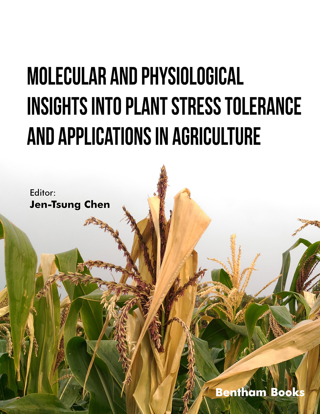 Molecular and Physiological Insights into Plant Stress Tolerance and Applications in Agriculture - Part-2