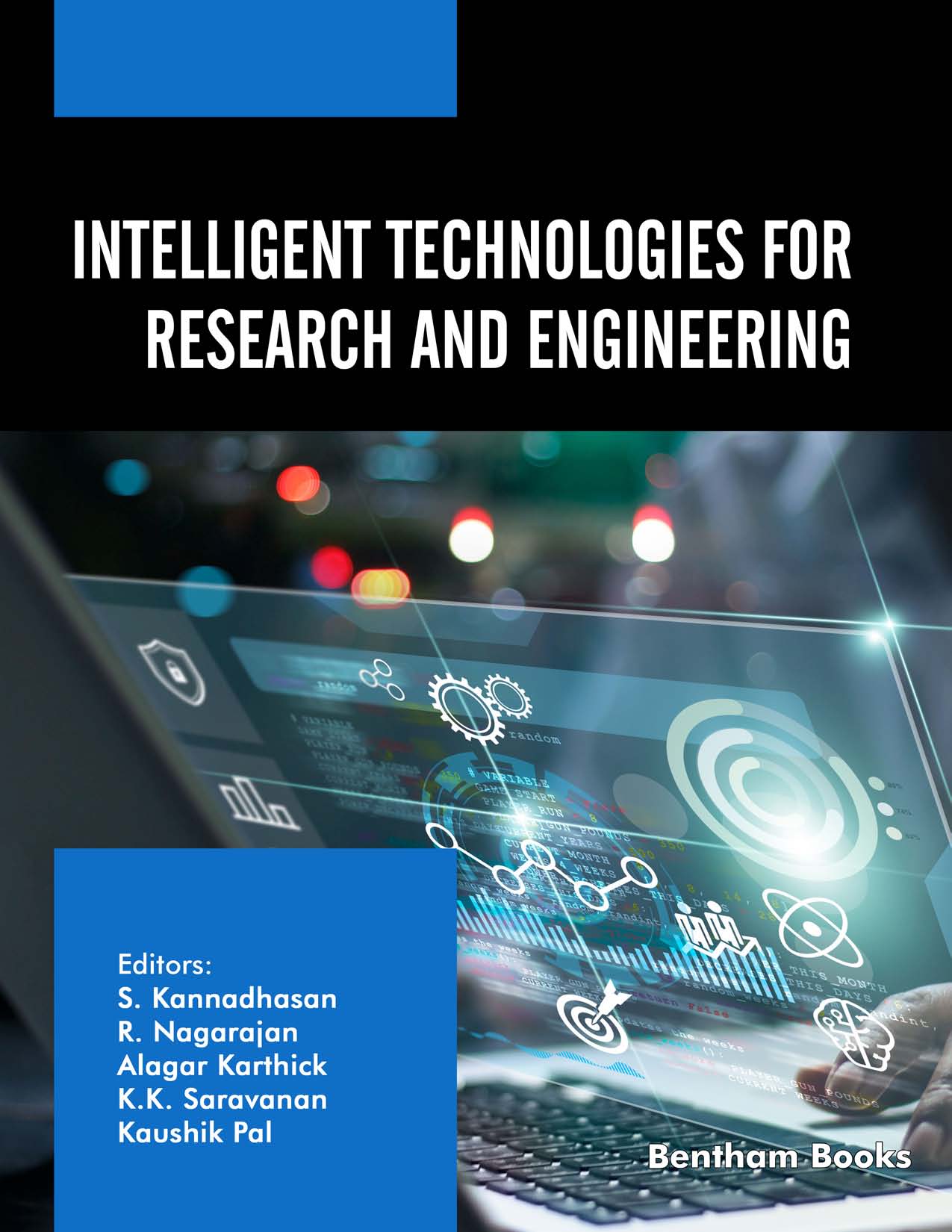 Intelligent Technologies for Research and Engineering