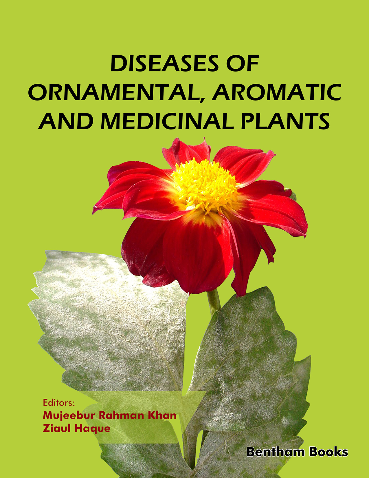 Diseases of Ornamental, Aromatic and Medicinal Plants