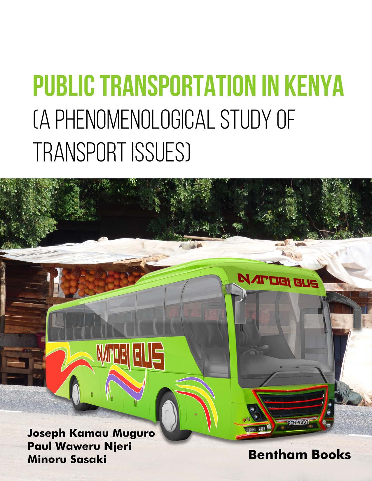 Public Transportation in Kenya (A Phenomenological Study of Transport Issues)