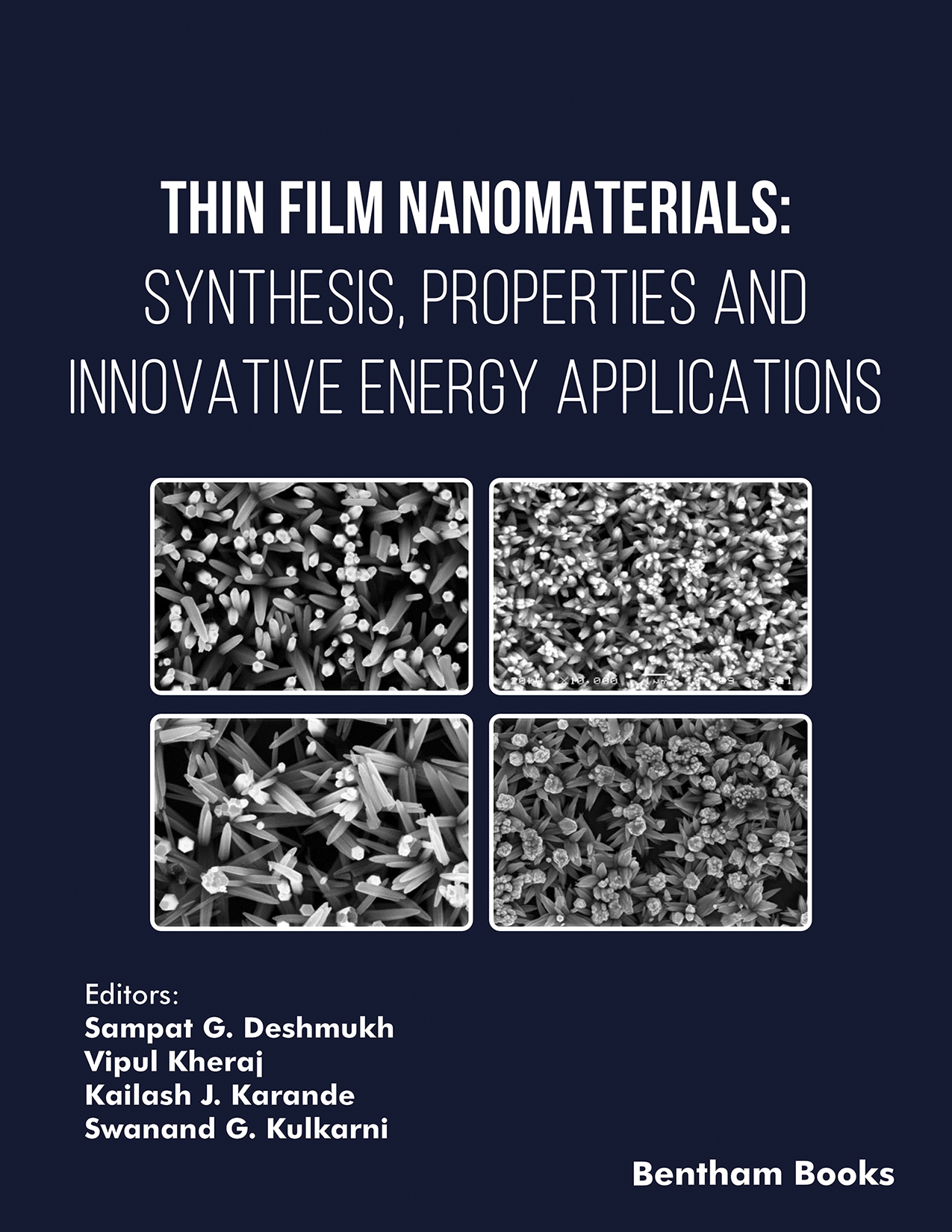 Thin Film Nanomaterials: Synthesis, Properties and Innovative Energy Applications