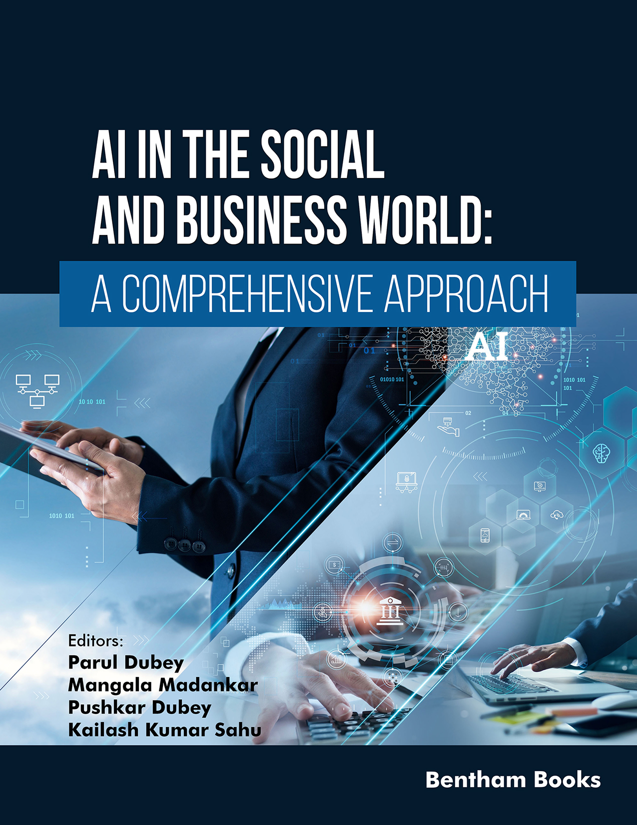 AI in the Social and Business World: A Comprehensive Approach