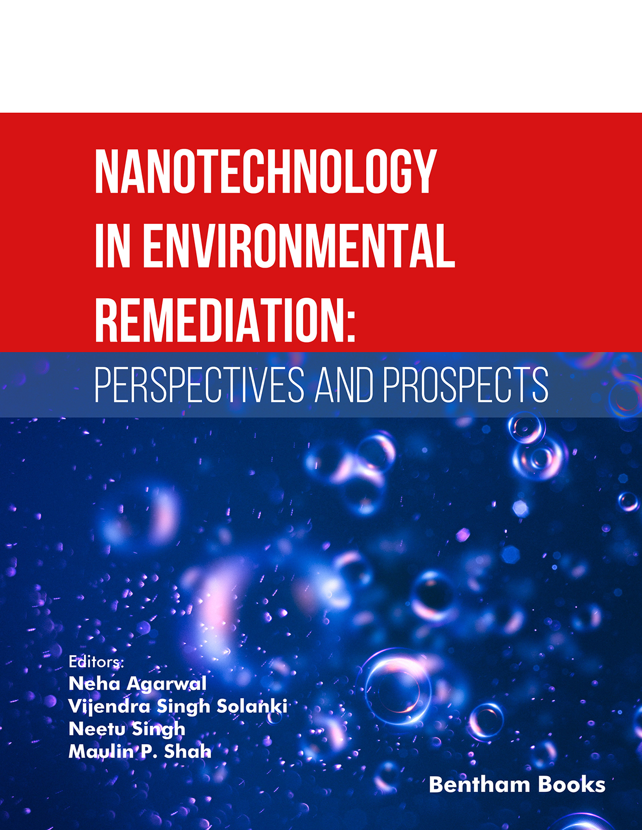 Nanotechnology in Environmental Remediation: Perspectives and Prospects