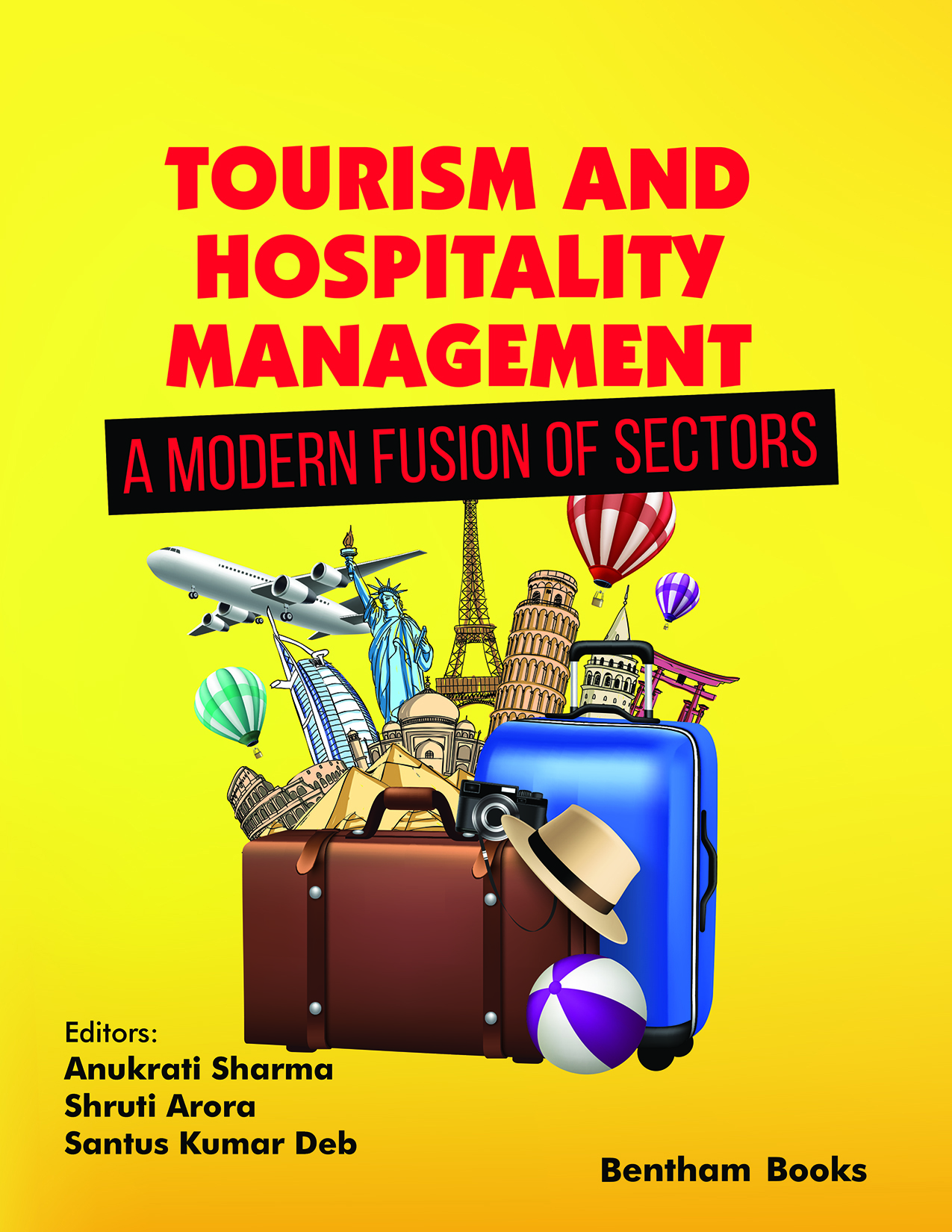 Tourism and Hospitality Management - A Modern Fusion of Sectors