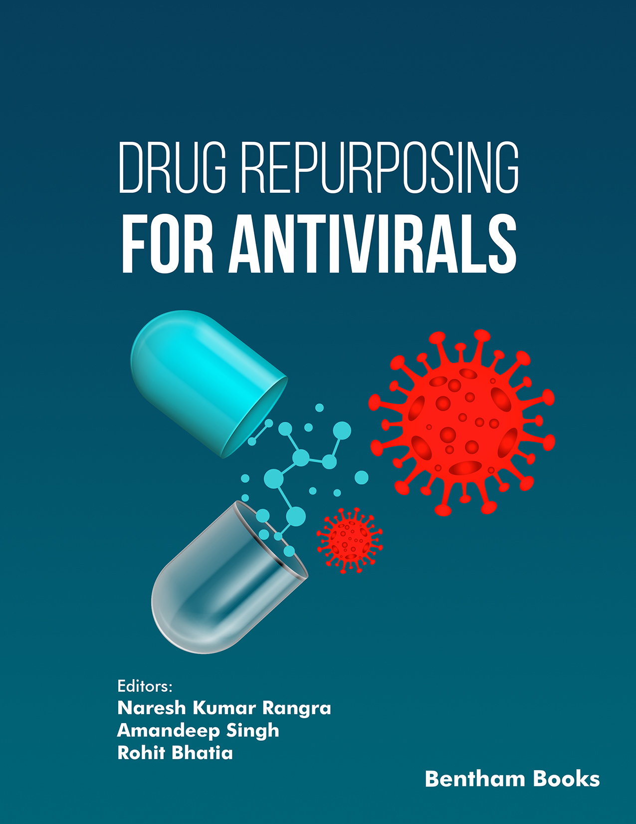 Drug Repurposing for Antivirals Drug Repurposing for Antivirals