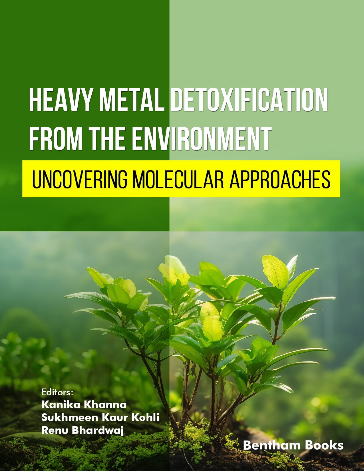 Heavy Metal Detoxification from the Environment: Uncovering Molecular Approaches Heavy Metal Detoxification from the Environment: Uncovering Molecular Approaches