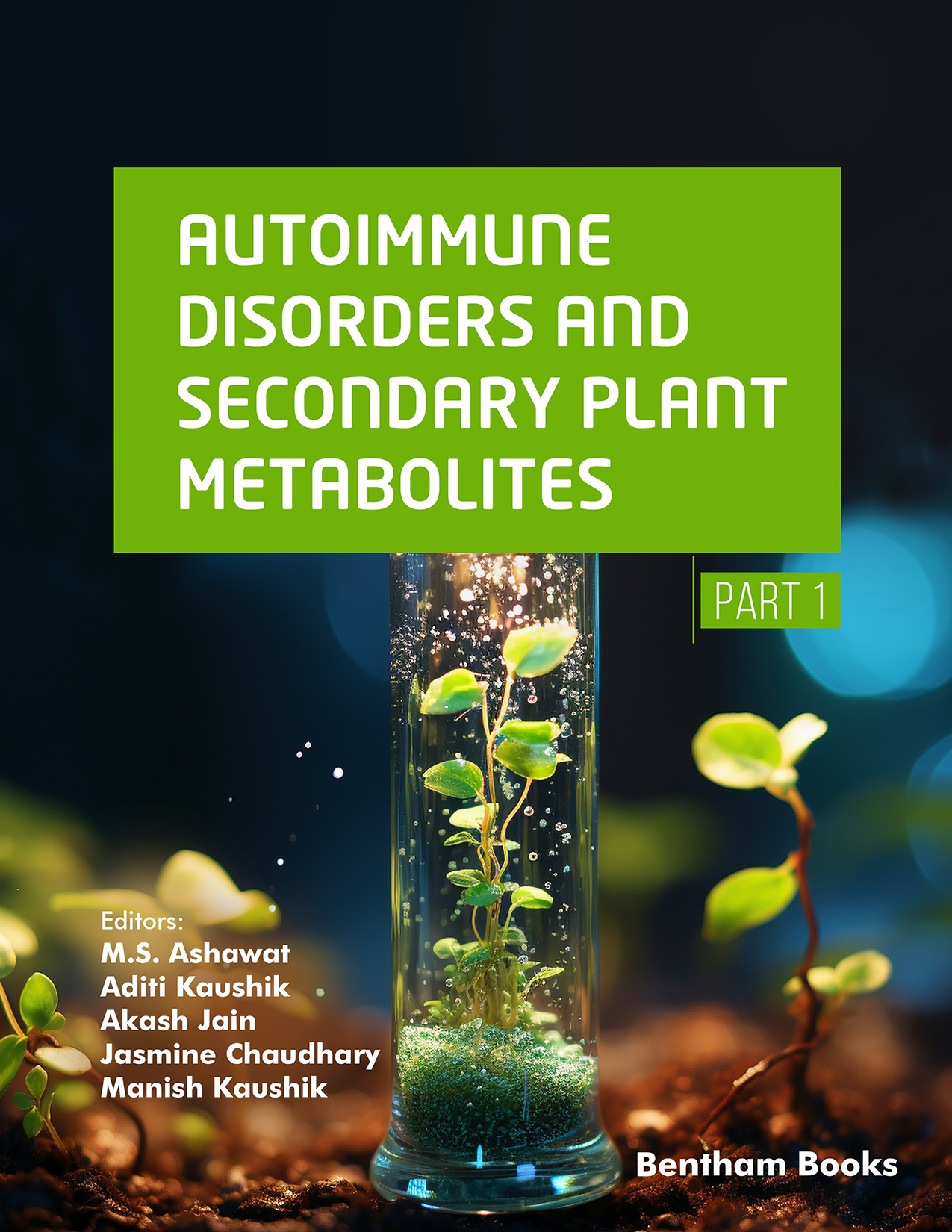 Autoimmune Disorders and Secondary Plant Metabolites (Part 1) Autoimmune Disorders and Secondary Plant Metabolites (Part 1)