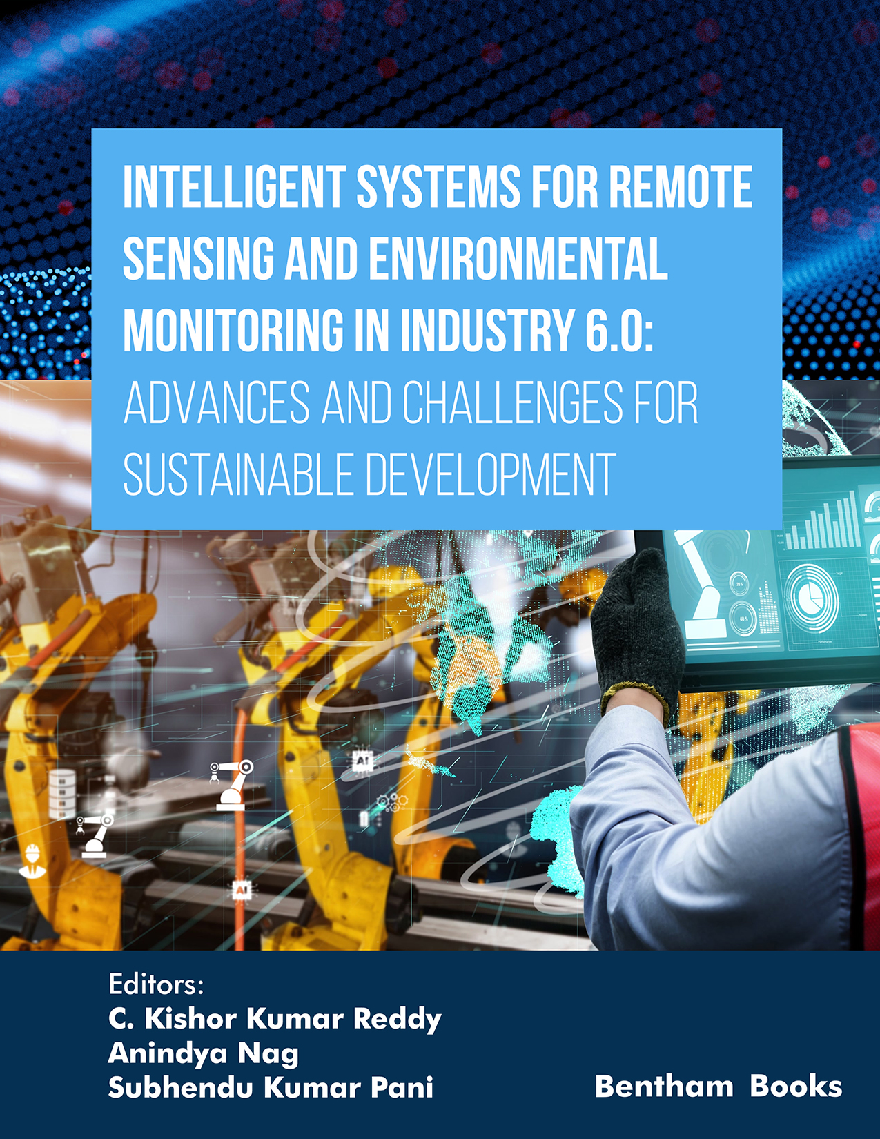 Intelligent Systems for Remote Sensing and Environmental Monitoring in Industry 6.0: Advances and Challenges for Sustainable Development
