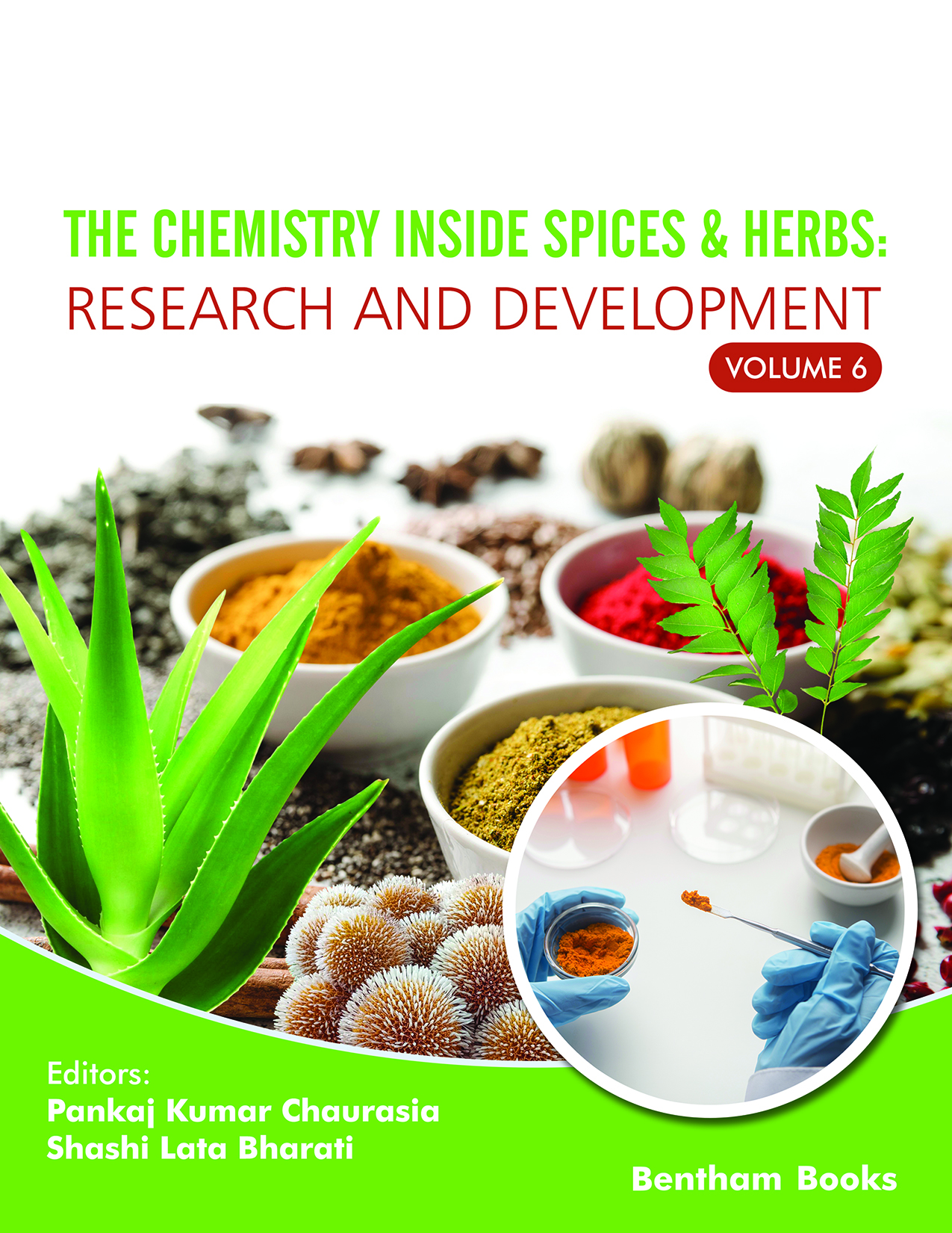 The Chemistry Inside Spices & Herbs: Research And Development The Chemistry Inside Spices & Herbs: Research And Development