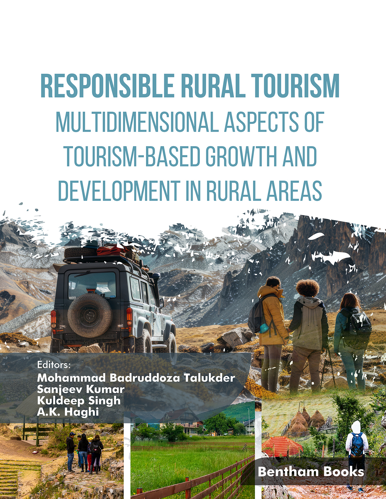 Responsible Rural Tourism: Multidimensional Aspects of Tourism-Based Growth and Development in Rural Areas. Responsible Rural Tourism: Multidimensional Aspects of Tourism-Based Growth and Development in Rural Areas.