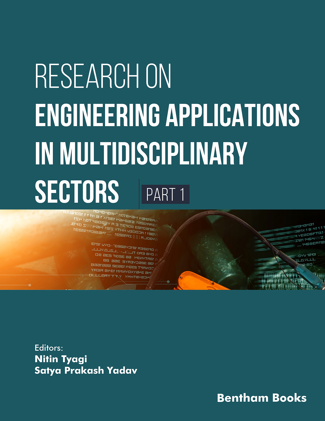 Research on Engineering Applications in Multidisciplinary Sectors - Part 1 Research on Engineering Applications in Multidisciplinary Sectors - Part 1