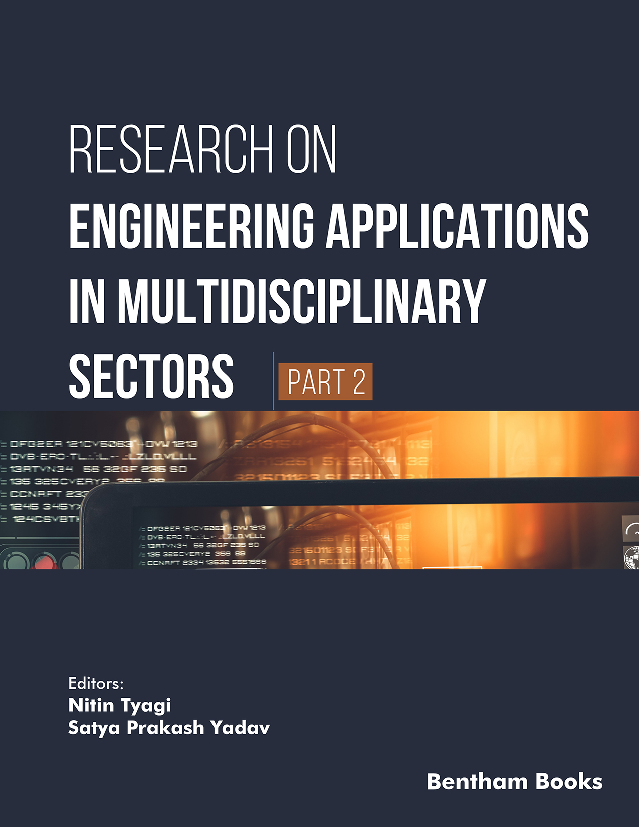 Research on Engineering Applications in Multidisciplinary Sectors - Part 2