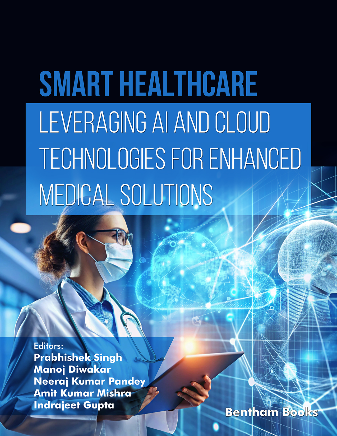 Smart Healthcare: Leveraging AI and Cloud Technologies for Enhanced Medical Solutions
