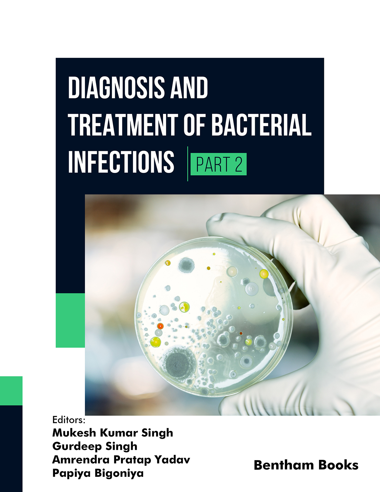Diagnosis and Treatment of Bacterial Infections (Part 2)
