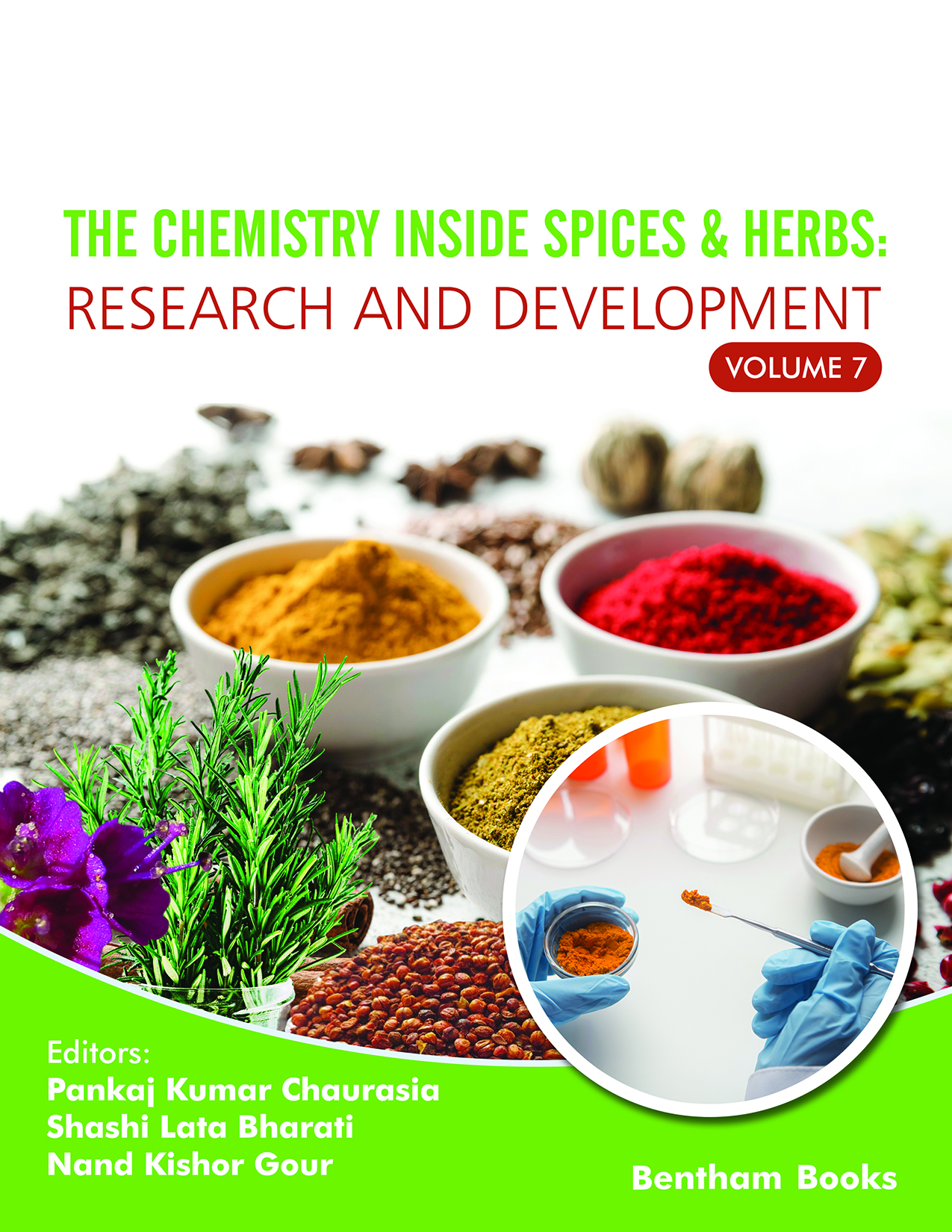 The Chemistry Inside Spices & Herbs: Research And Development - Vol. 7