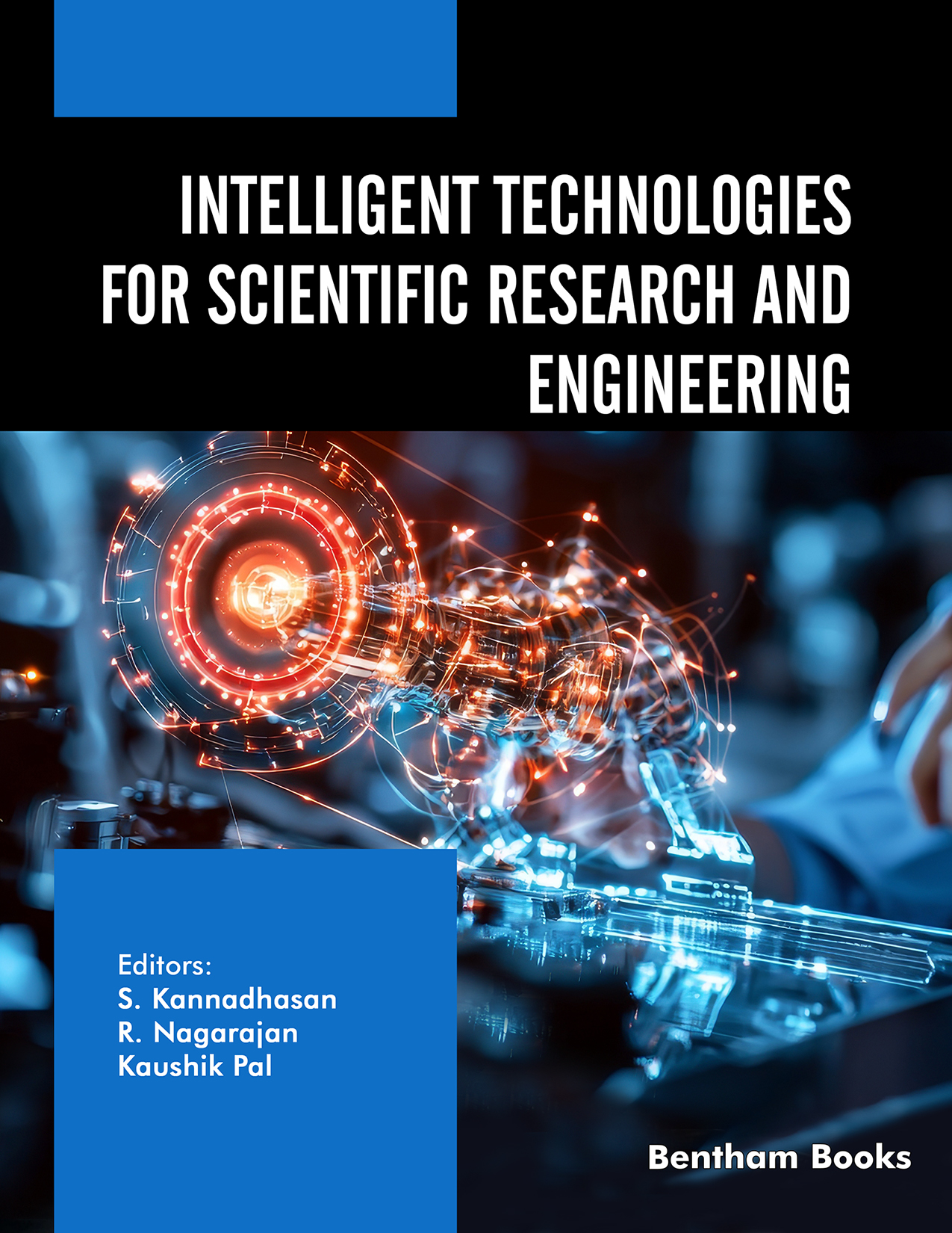 Intelligent Technologies for Scientific Research and Engineering Intelligent Technologies for Scientific Research and Engineering