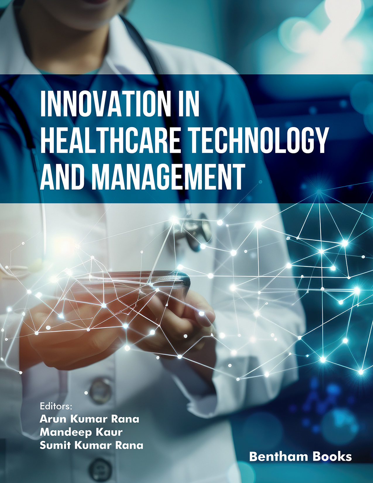 Innovation in Healthcare Technology and Management