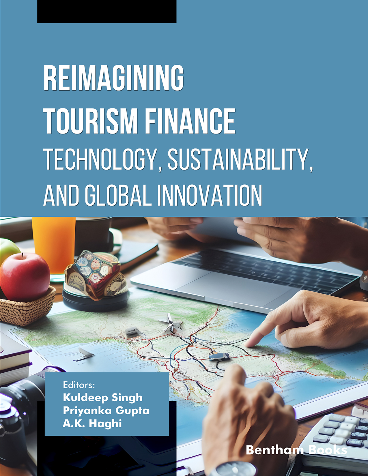 Reimagining Tourism Finance: Technology, Sustainability, and Global Innovation