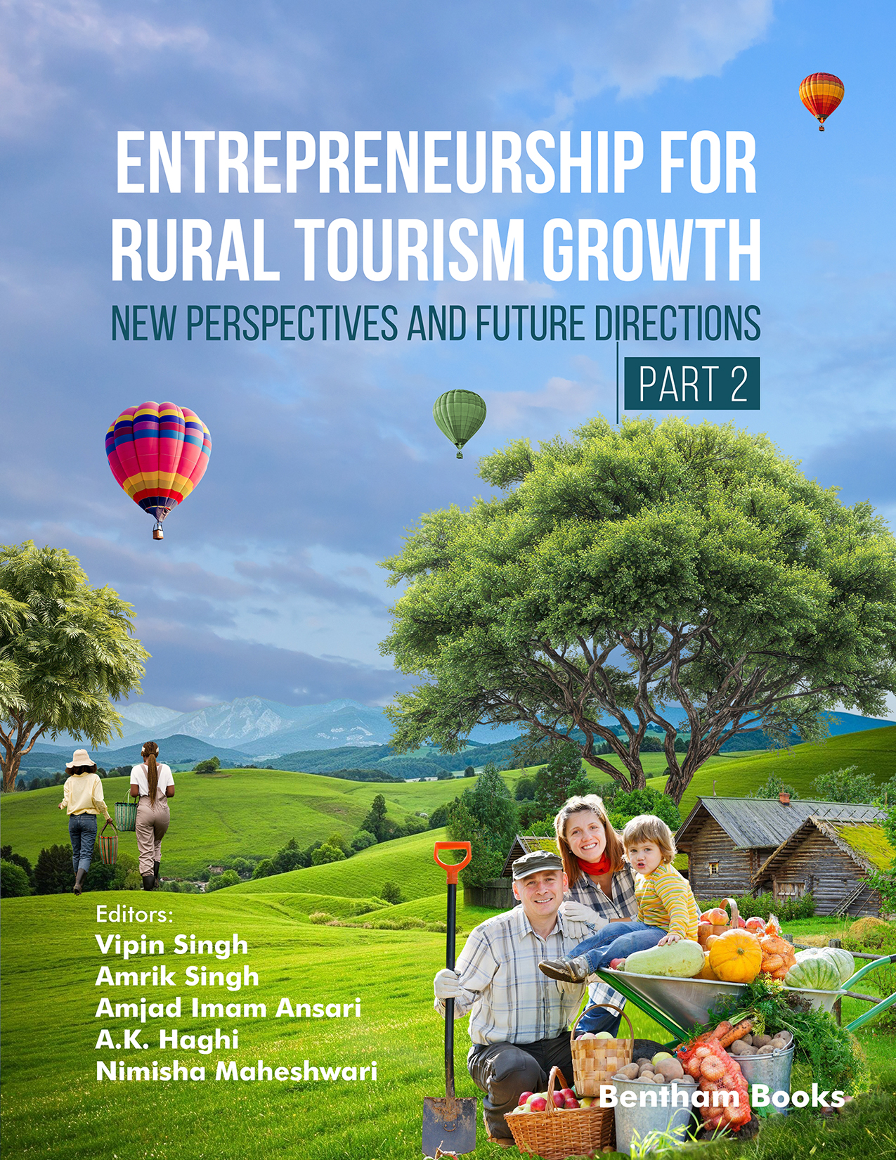 Entrepreneurship for Rural Tourism Growth: New Perspectives and Future  Directions (Part II)