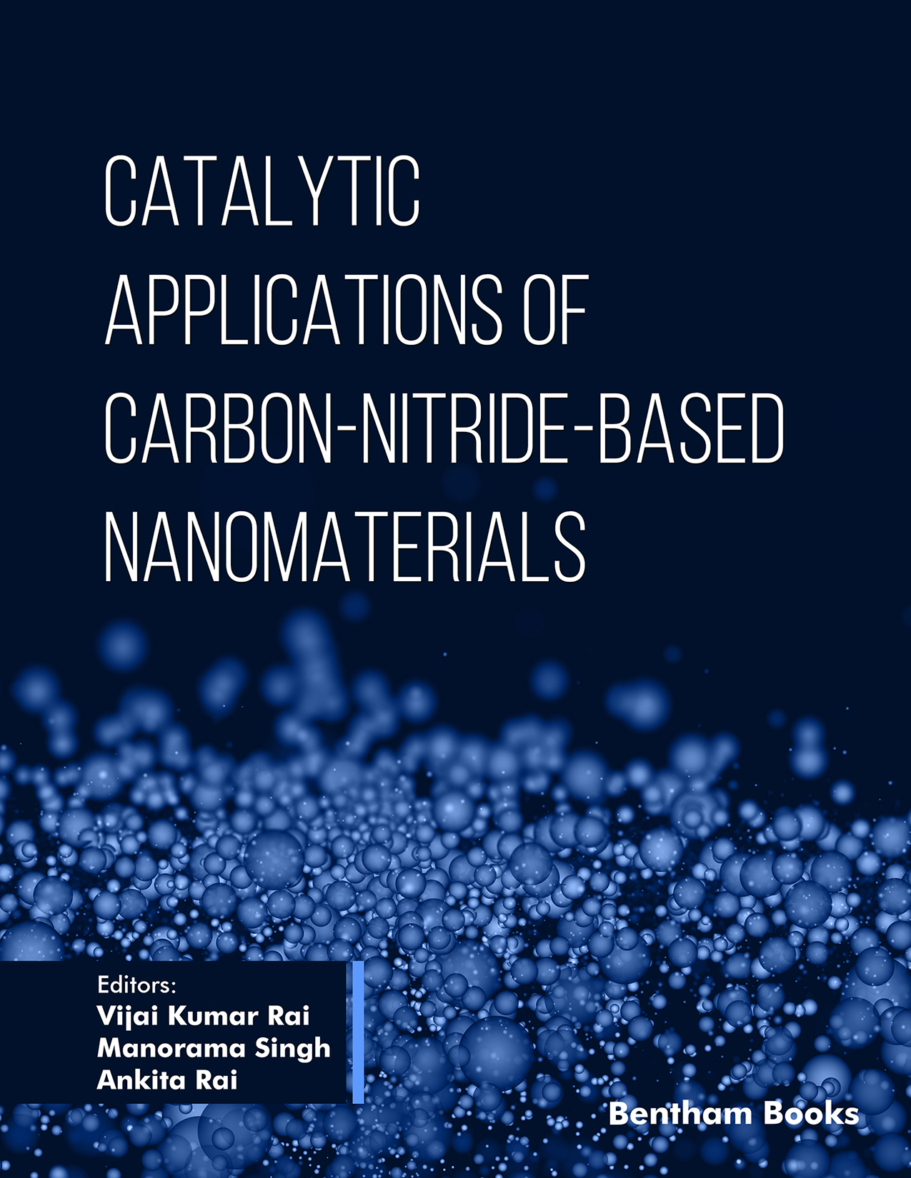 Catalytic Applications of Carbon Nitride-Based Nanomaterials Catalytic Applications of Carbon Nitride-Based Nanomaterials