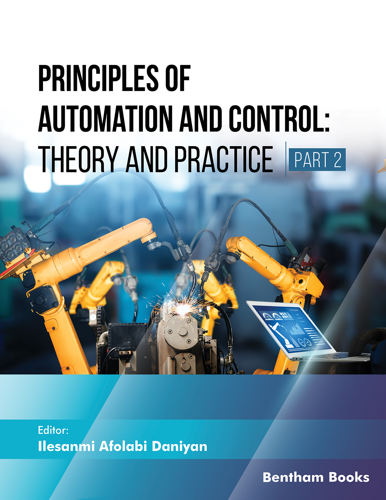 Principles of Automation and Control: Theory and Practice (Part 2) Principles of Automation and Control: Theory and Practice (Part 2)