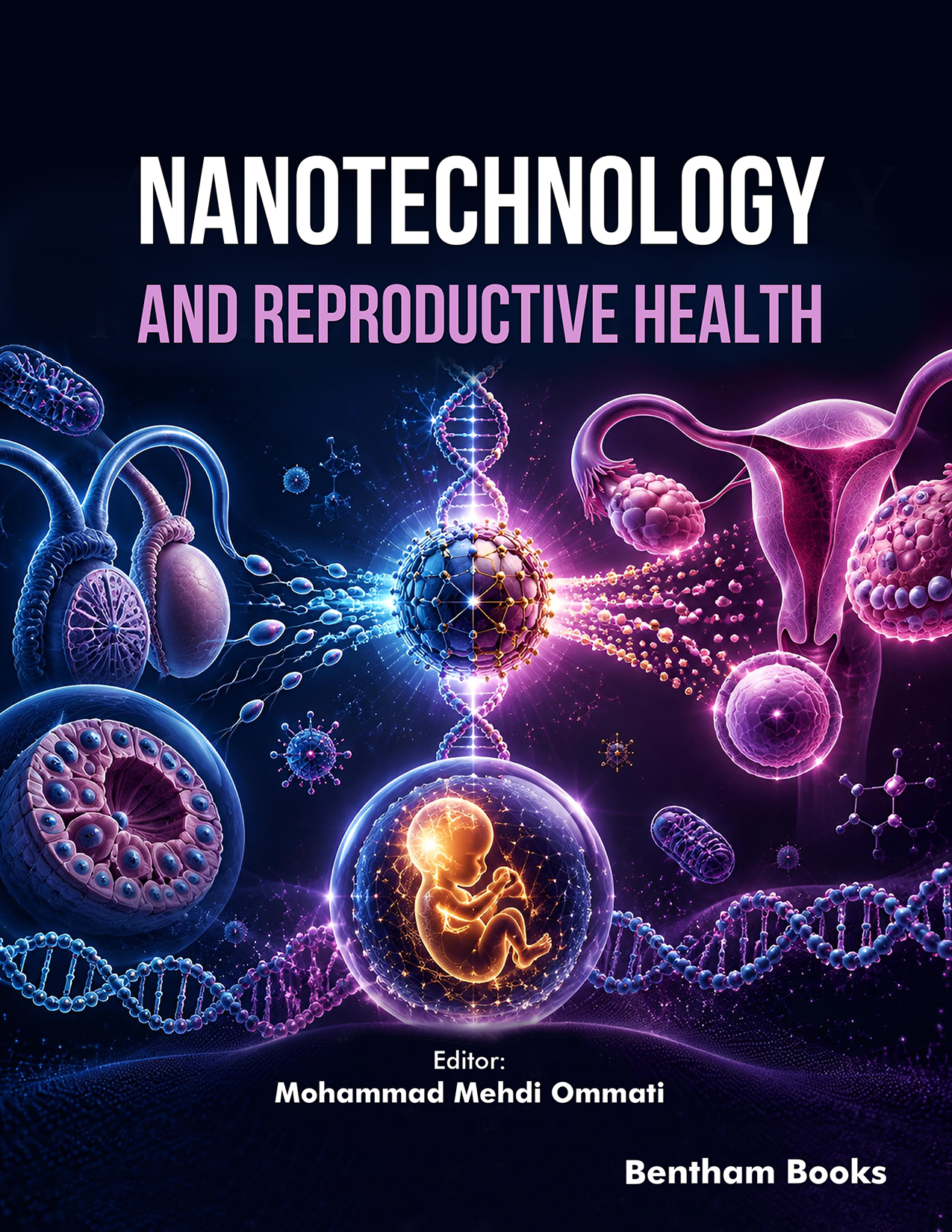 Nanotechnology and Reproductive Health Nanotechnology and Reproductive Health