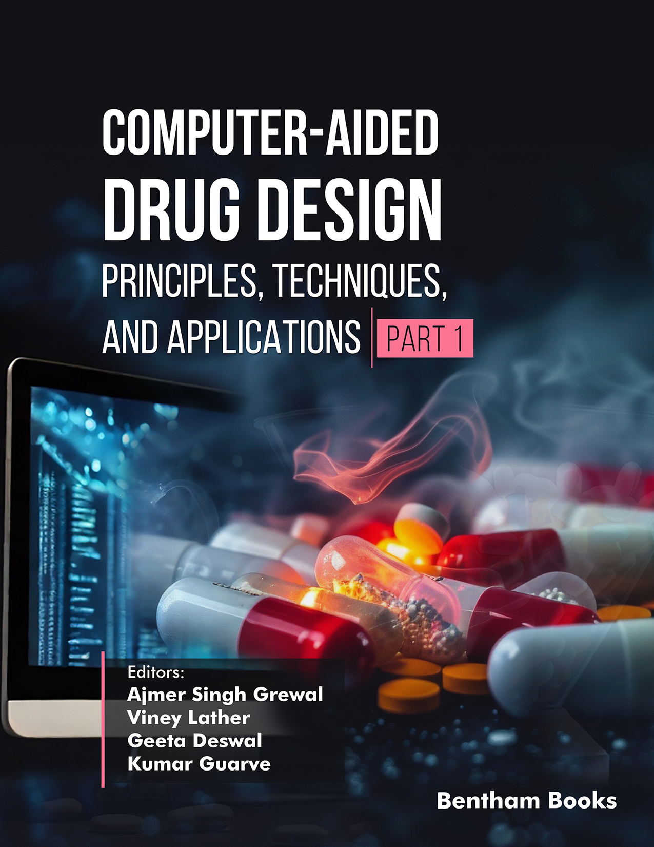 Computer-Aided Drug Design: Principles, Techniques, and Applications (Part 1) Computer-Aided Drug Design: Principles, Techniques, and Applications (Part 1)