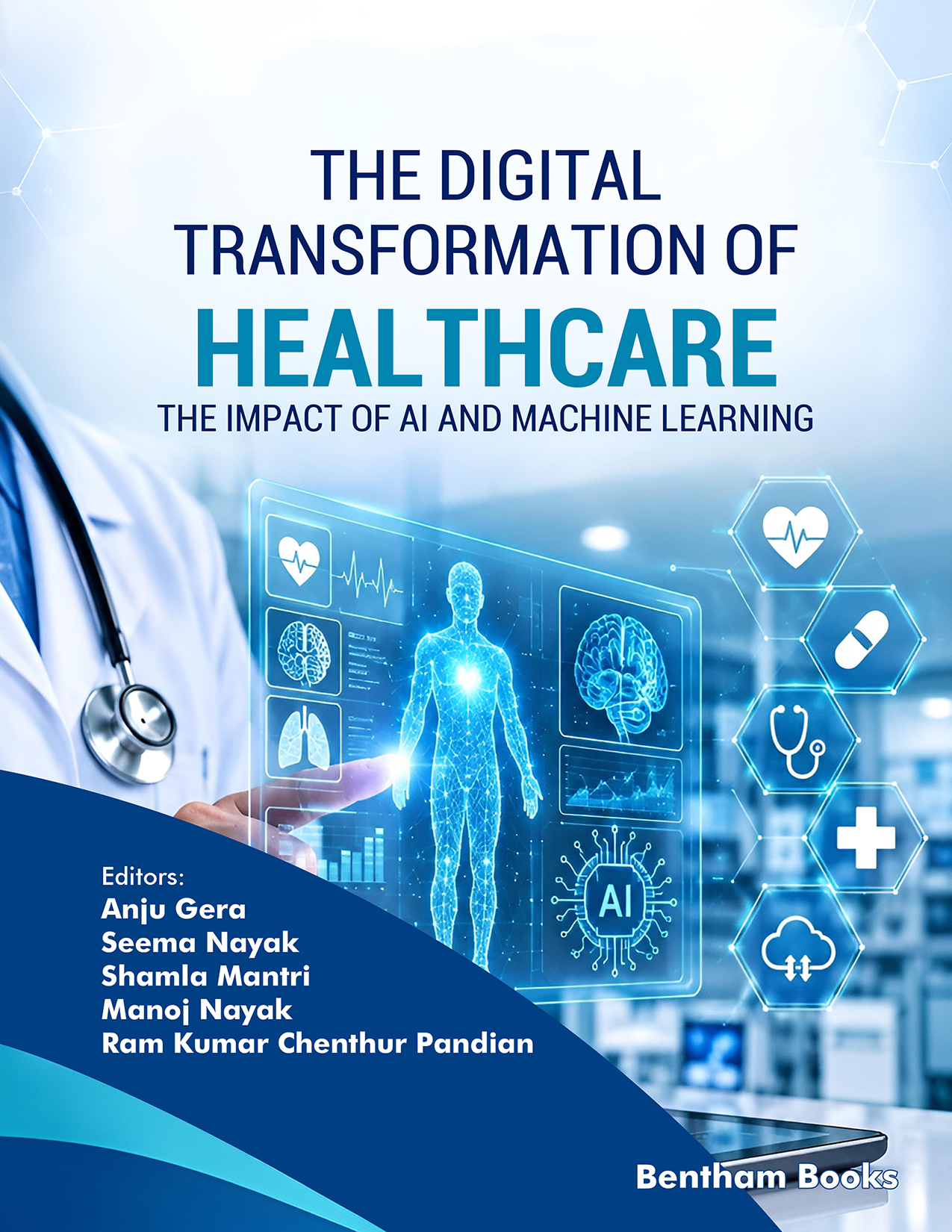 The Digital Transformation of Healthcare: The Impact of AI and Machine Learning The Digital Transformation of Healthcare: The Impact of AI and Machine Learning