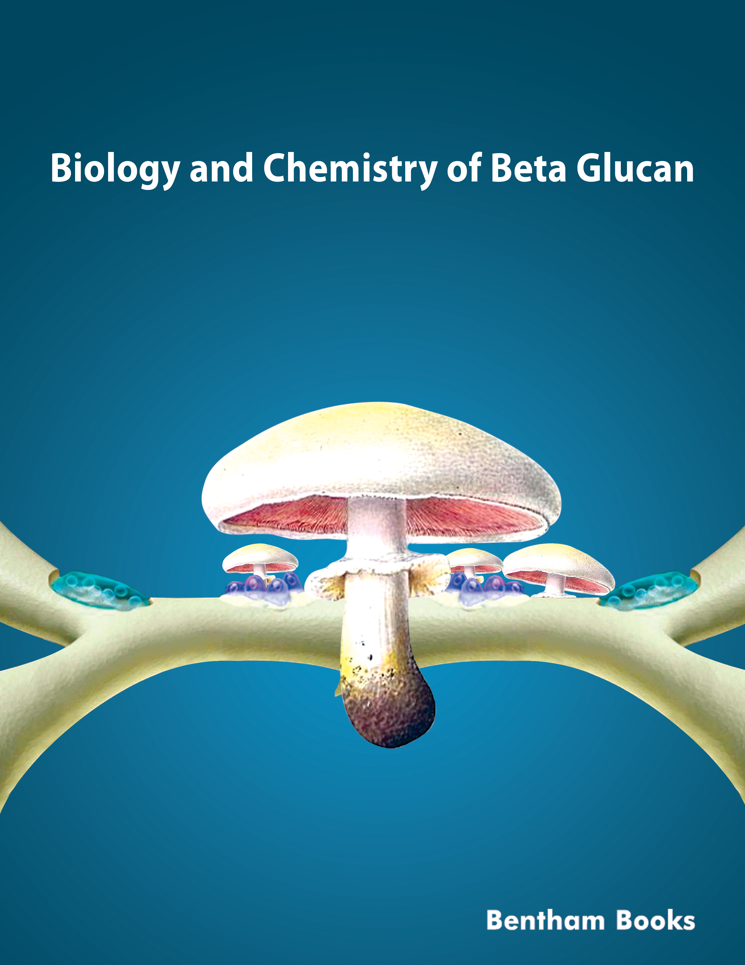 Biology and Chemistry of Beta Glucan Biology and Chemistry of Beta Glucan