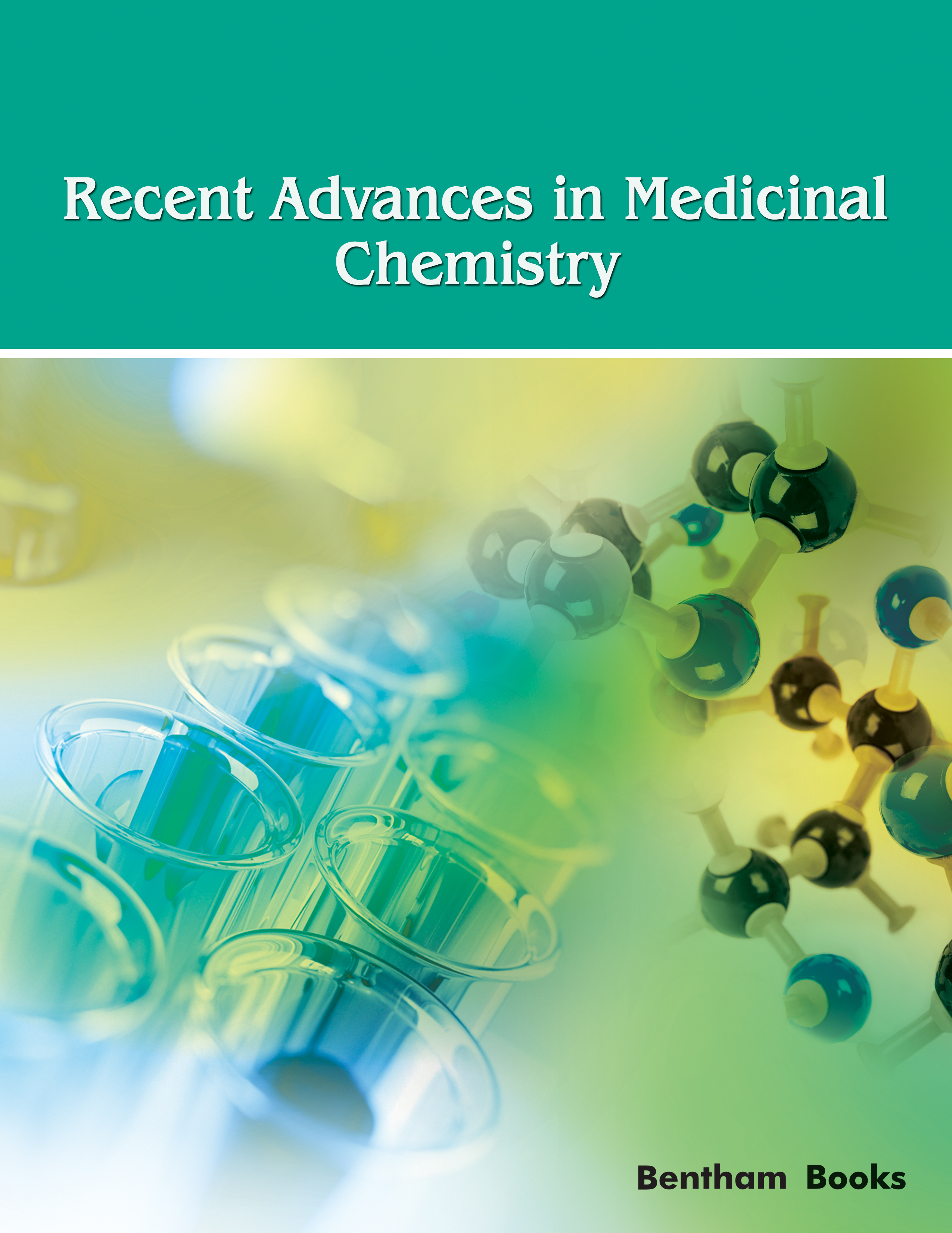 Recent Advances in Medicinal Chemistry