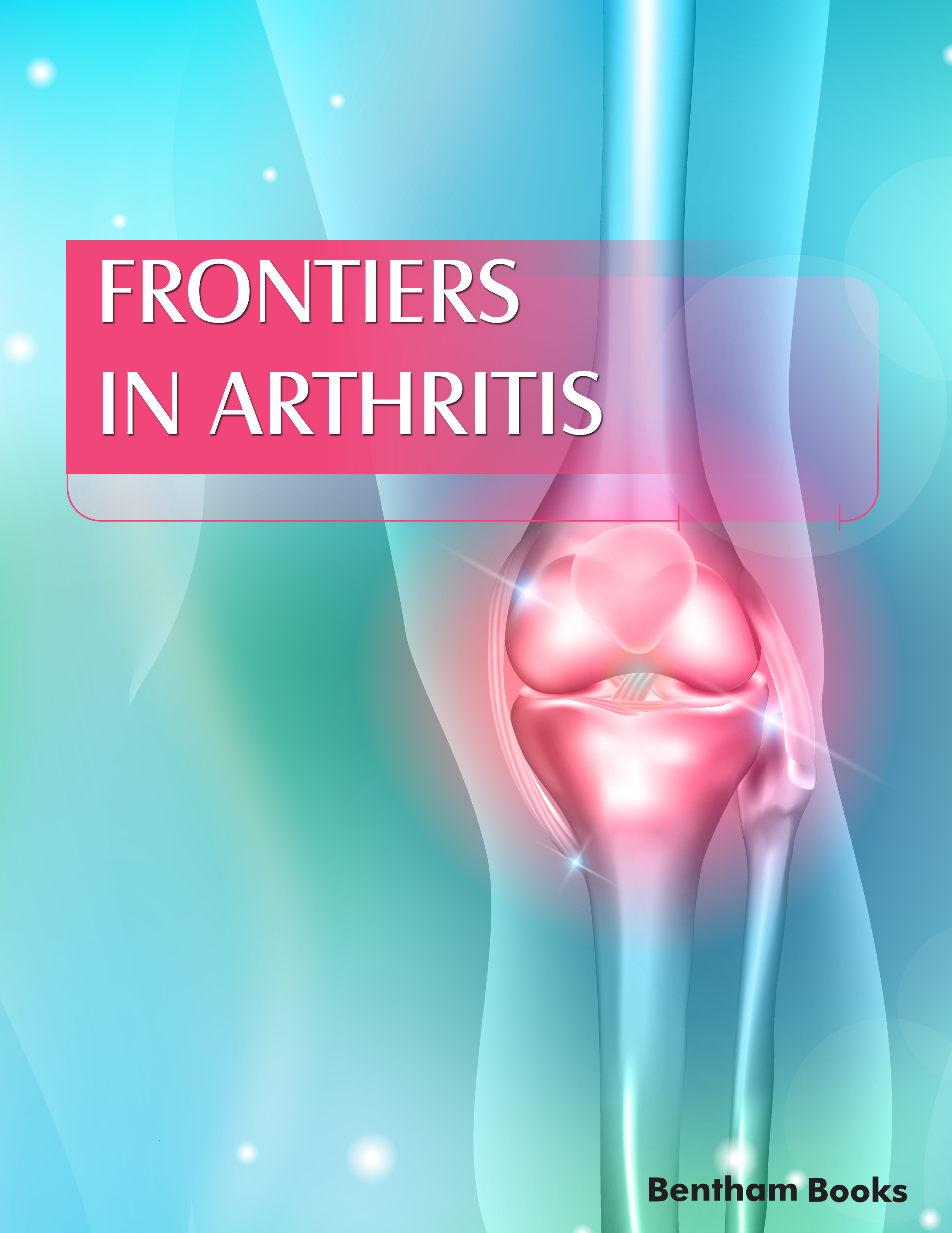 Frontiers in Arthritis Frontiers in Arthritis