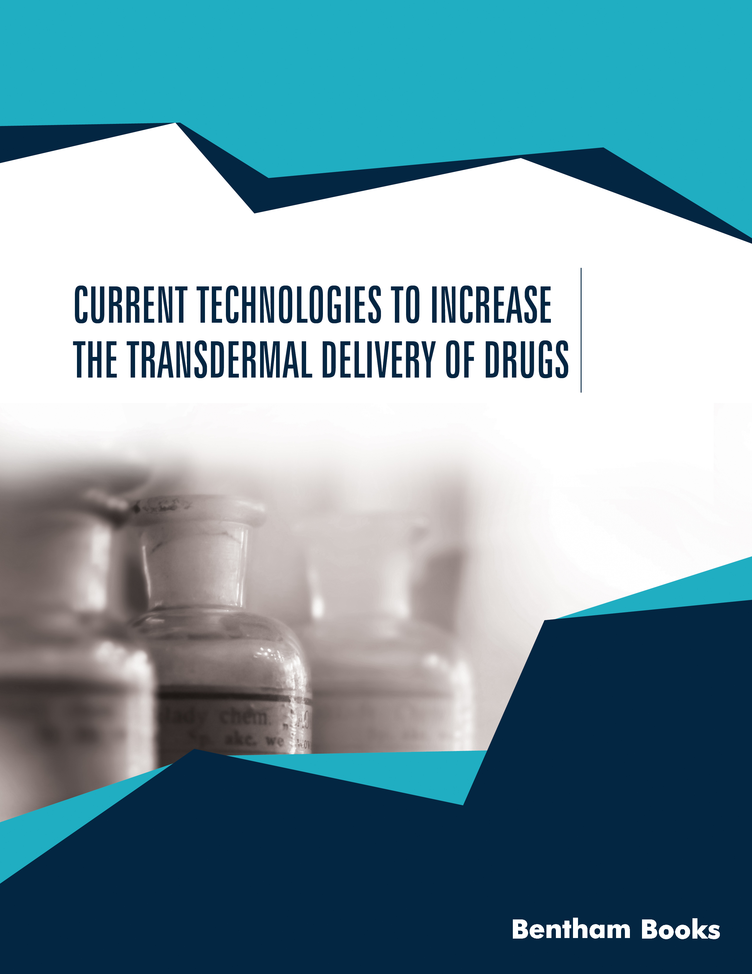 Current Technologies to Increase the Transdermal Delivery of Drugs Current Technologies to Increase the Transdermal Delivery of Drugs