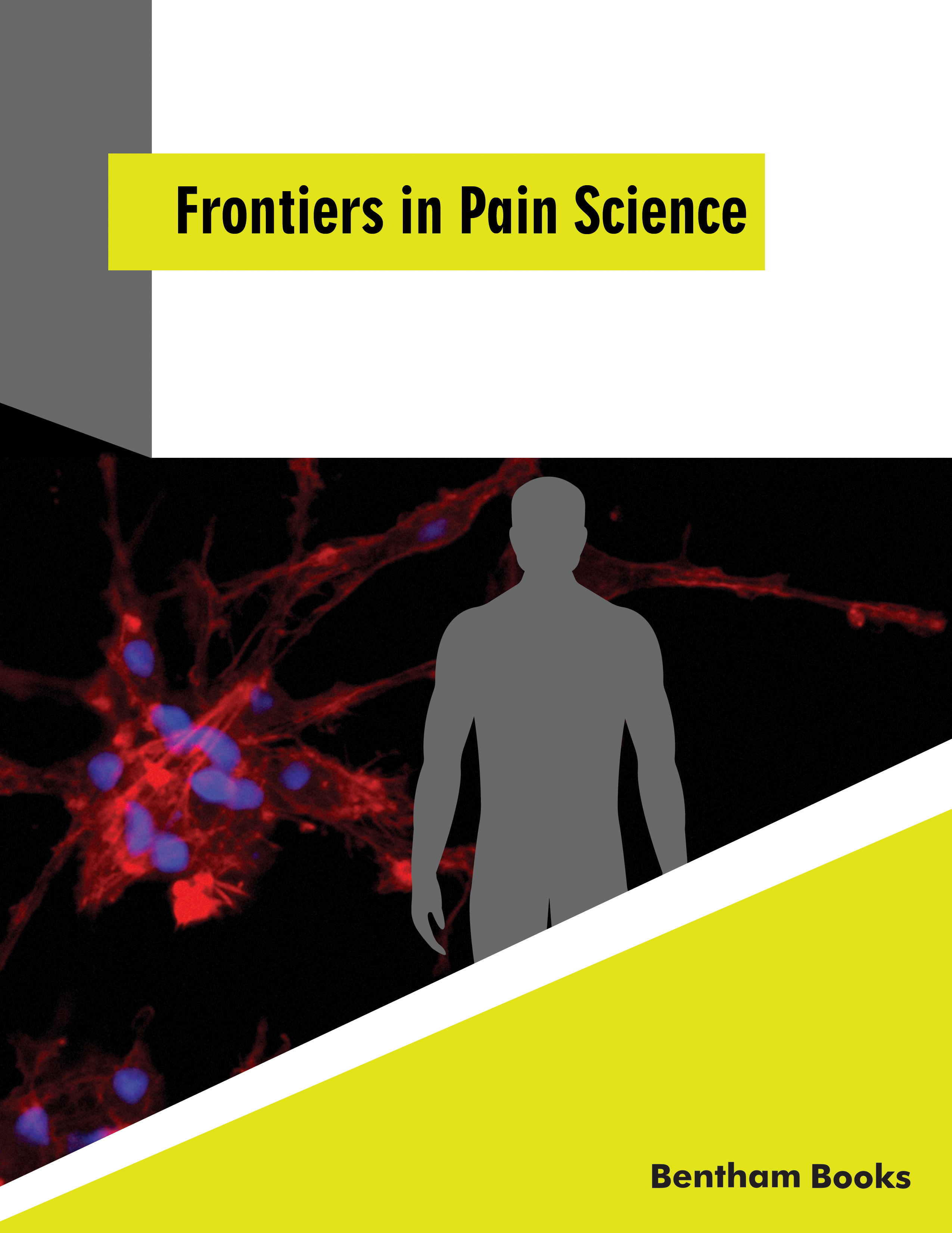 Frontiers in Pain Science Frontiers in Pain Science
