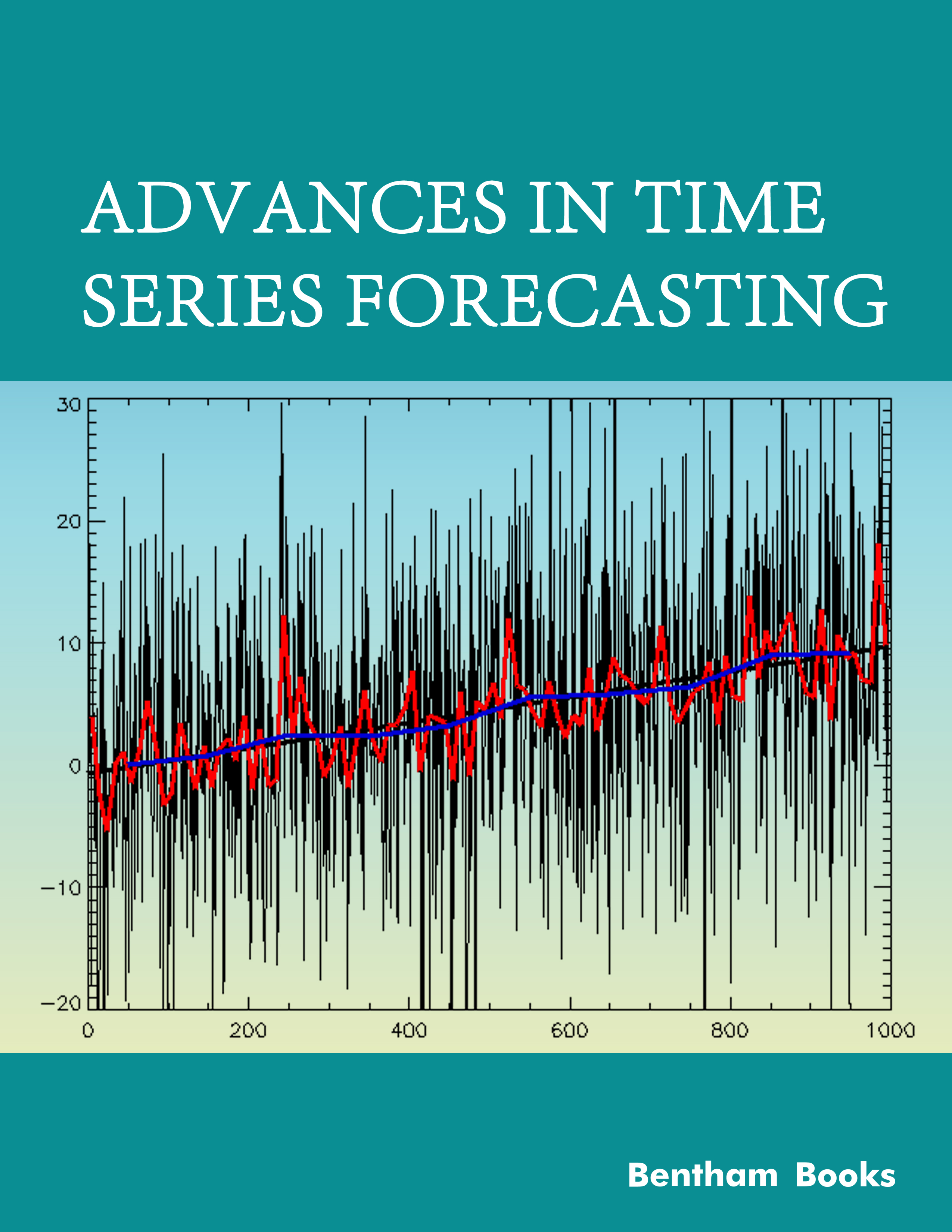Advances in Time Series Forecasting Advances in Time Series Forecasting