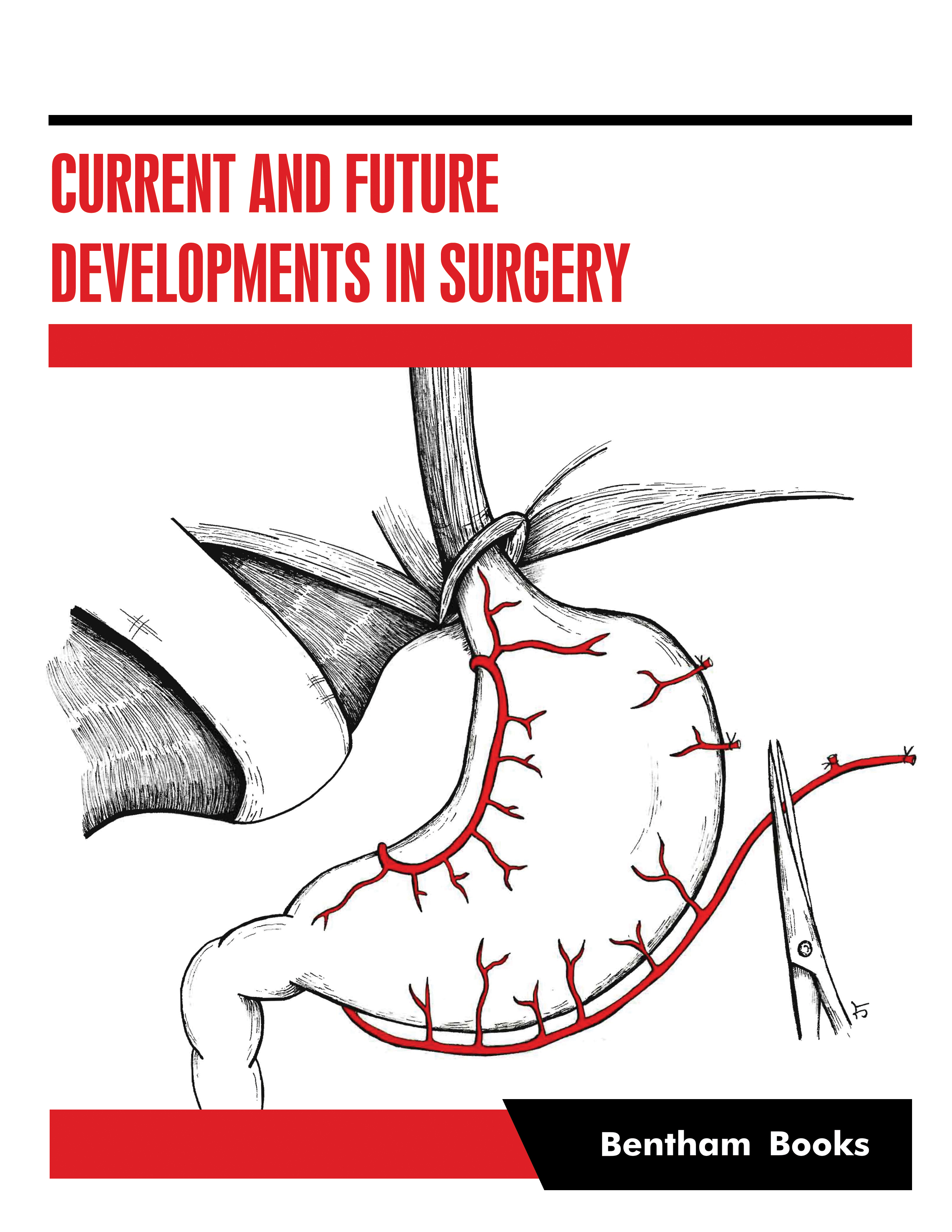 Current and Future Developments in Surgery Current and Future Developments in Surgery