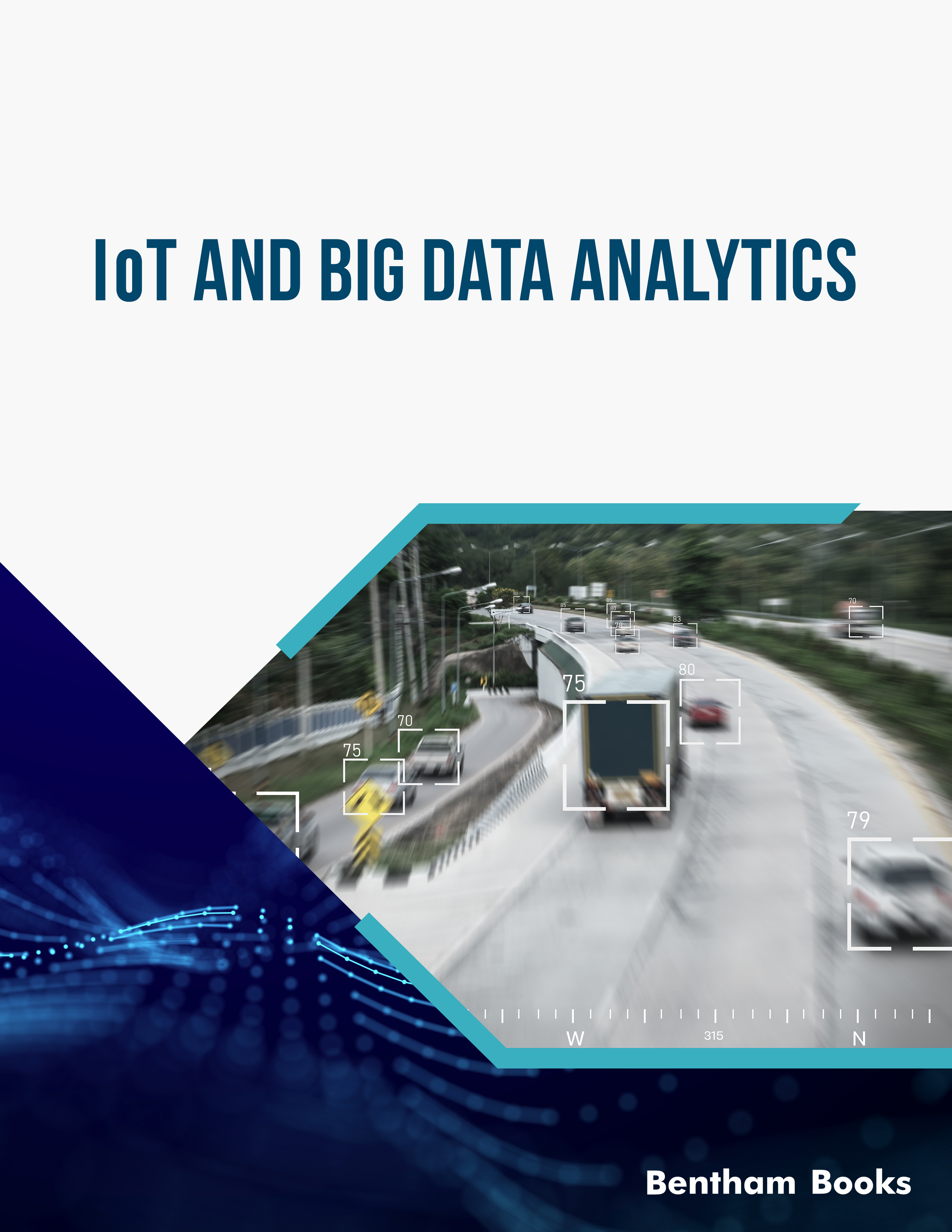 IoT and Big Data Analytics IoT and Big Data Analytics