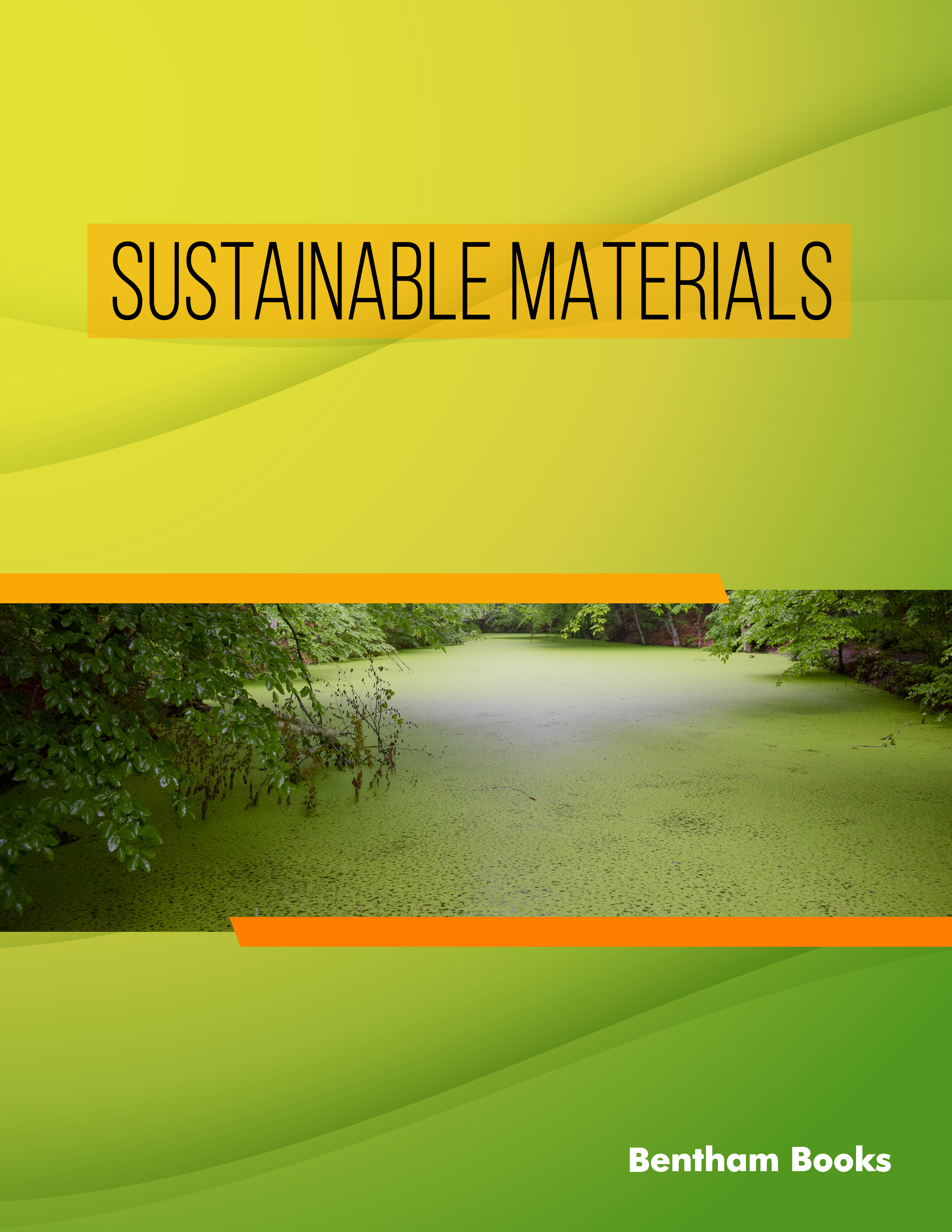 Sustainable Materials Sustainable Materials