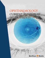 Ophthalmology: Current and Future Developments