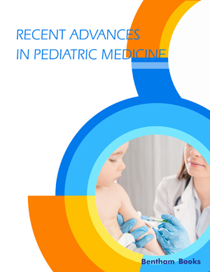 Recent Advances in Pediatric Medicine