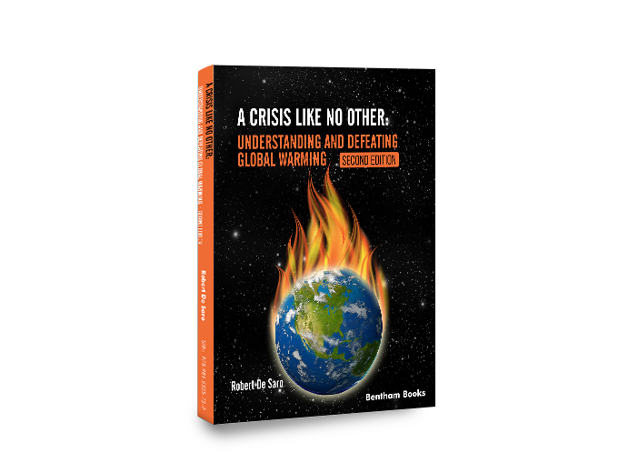 A Crisis Like No Other: Understanding and Defeating Global Warming - Second Edition